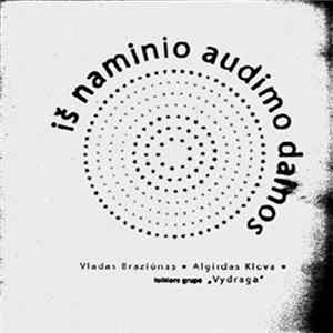 Vladas Braziūnas, Algirdas Klova, Folkloro Grupė "Vydraga" - Iš Naminio Audimo Dainos mp3