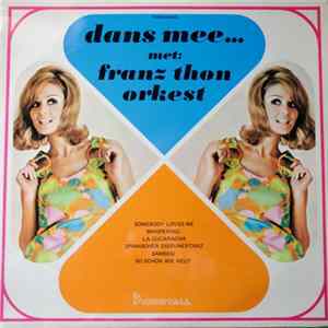 Franz Thon Orkest - Dans Mee Met Franz Thon Orkest mp3