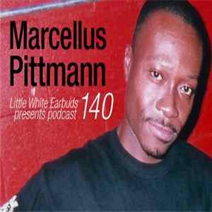 Marcellus Pittman - LWE Podcast 140 mp3