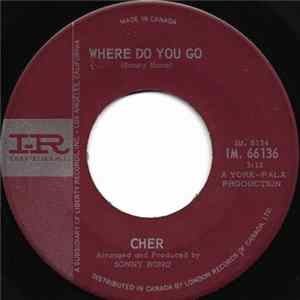 Cher - Where Do You Go mp3