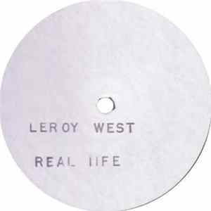 Leroy West - Real Life mp3
