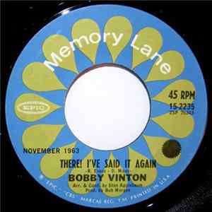 Bobby Vinton - There I've Said It Again / Mr. Lonely mp3