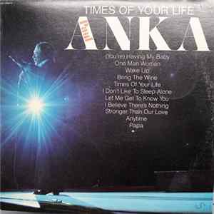 Paul Anka - Times Of Your Life mp3
