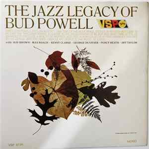 Bud Powell - The Jazz Legacy Of Bud Powell mp3