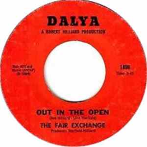 The Fair Exchange - Out In The Open / Some Make It Happy mp3