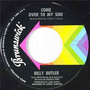 Billy Butler - Come Over To My Side / Love Grows Bitter mp3