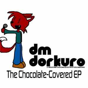 DM DOKURO - The Chocolate Covered EP mp3