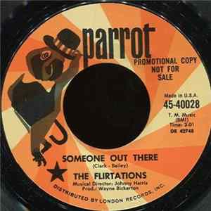 The Flirtations - Someone Out There mp3