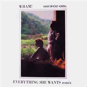 Wham! - Everything She Wants (Remix) mp3