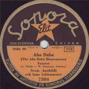 Sven Arefeldt Och Hans Lekkamrater - Aba Daba / Säj, Får Jag Vagga Dej På Vågen? mp3