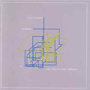 Kim Cascone & Scanner - The Crystalline Address mp3