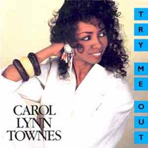 Carol Lynn Townes - Try Me Out mp3