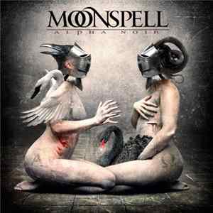 Moonspell - Alpha Noir mp3