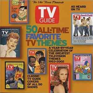 Various - Tee Vee Toons Presents TV Guide 50 All-Time Favorite TV Themes mp3