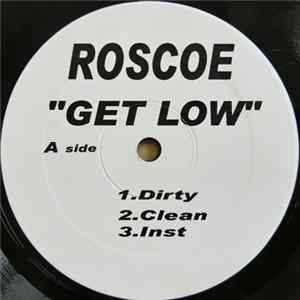 Roscoe - Get Low / Ride Out / Hypnotized mp3