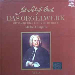 Joh: Sebast: Bach - Michel Chapuis - Das Orgelwerk = Organ Works = L'Œuvre D'Orgue Vol. 8 mp3
