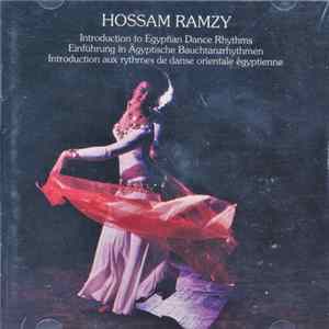 Hossam Ramzy - Introduction To Egyptian Dance Rhythms, Einführung In Ägyptische Bauchtanzrhythmen, Introduction Aux Rhythmes De Danse Orientale Égyptienne mp3