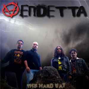 Vendetta - The Hard Way mp3