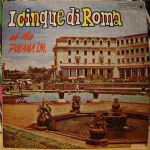 I Cinque Di Roma - At The Polana L.M. Volume 1 mp3