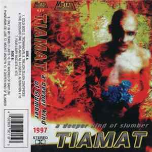 Tiamat - A Deeper Kind Of Slumber mp3