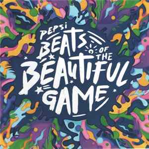 Various - Pepsi Beats Of The Beautiful Game mp3