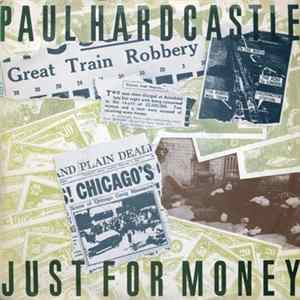 Paul Hardcastle - Just For Money mp3