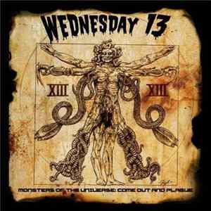 Wednesday 13 - Monsters Of The Universe: Come Out And Plague mp3