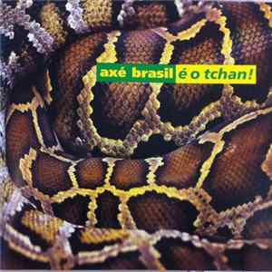 É O Tchan - Axé Brasil mp3