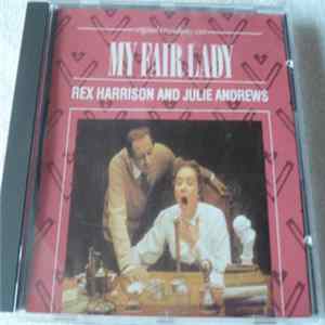 Rex Harrison And Julie Andrews - My Fair Lady (Original Broadway Cast) mp3