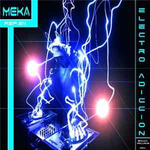 MEKA - Electro Adicción mp3