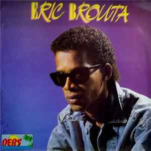 Eric Brouta - Eric Brouta mp3