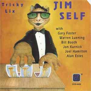 Jim Self - Tricky Lix mp3