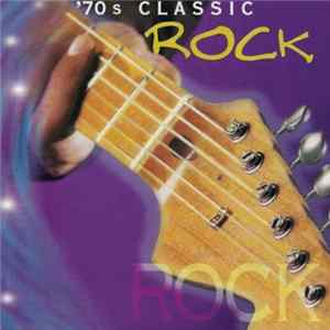 Various - Just The Hits - '70s Classic Rock mp3
