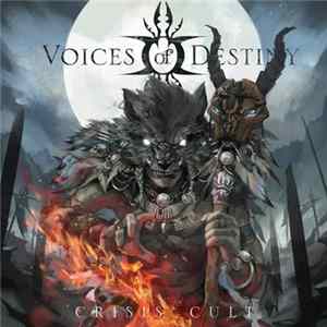 Voices Of Destiny - Crisis Cult mp3