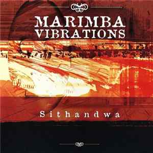Marimba Vibrations - Sithandwa mp3