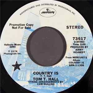 Tom T. Hall - Country Is / God Came Through Bellville, Georgia mp3