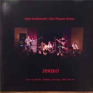 Allan Holdsworth / Alan Pasqua Group - Jeriko mp3