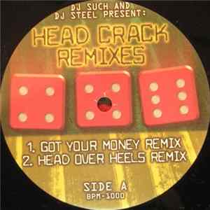 DJ Such And Dj Steel - Head Crack Remixes mp3