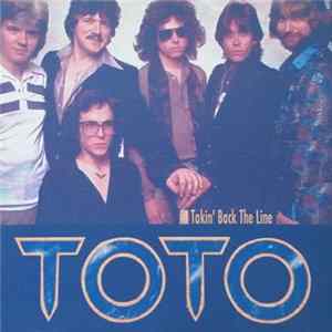 Toto - Tackin' Back The Line mp3