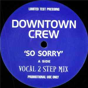 Downtown Crew - So Sorry mp3