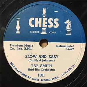 Tab Smith And His Orchestra - Slow And Easy / Love mp3