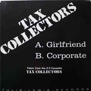 Tax Collectors - Girlfriend mp3