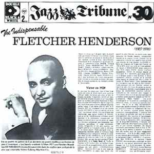 Fletcher Henderson - The Indispensable Fletcher Henderson mp3