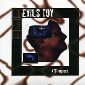 Evils Toy - XTC Implant mp3
