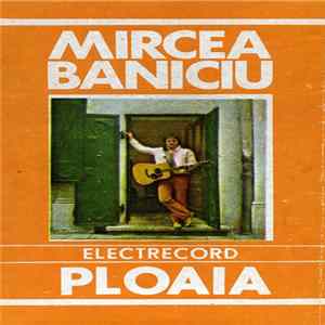 Mircea Baniciu - Ploaia mp3