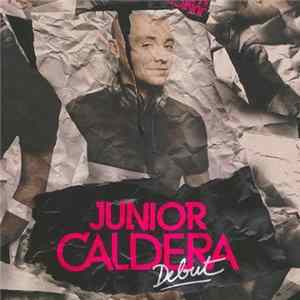 Junior Caldera - Debut mp3