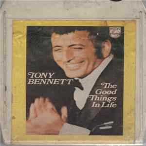 Tony Bennett - The Good Things In Life mp3