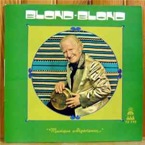 Blond-Blond - Musique Algerienne mp3