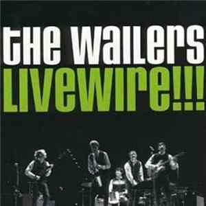 The Wailers - Livewire!! mp3