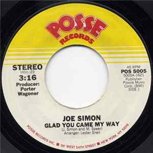 Joe Simon - Glad You Came My Way / I Don't Wanna Make Love mp3